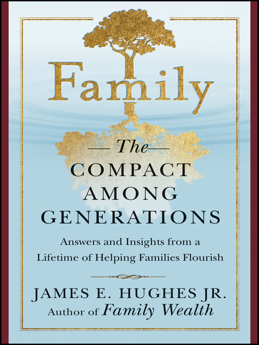 Title details for Family by James E. Hughes, Jr. - Available